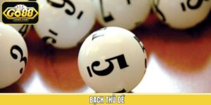 Bạch Thủ Đề - Bật Mí Phương Pháp Chọn Số Chuẩn Tại Go88