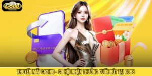 Khuyến Mãi Casino - Cơ Hội Nhận Thưởng Cuốn Hút Tại Go88
